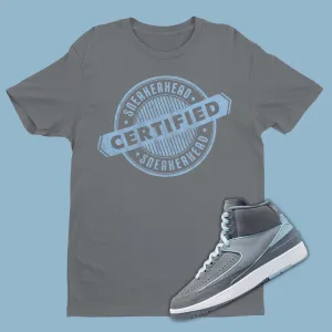 Certified Sneakerhead: Air Jordan 2 Cool Grey Matching Shirt